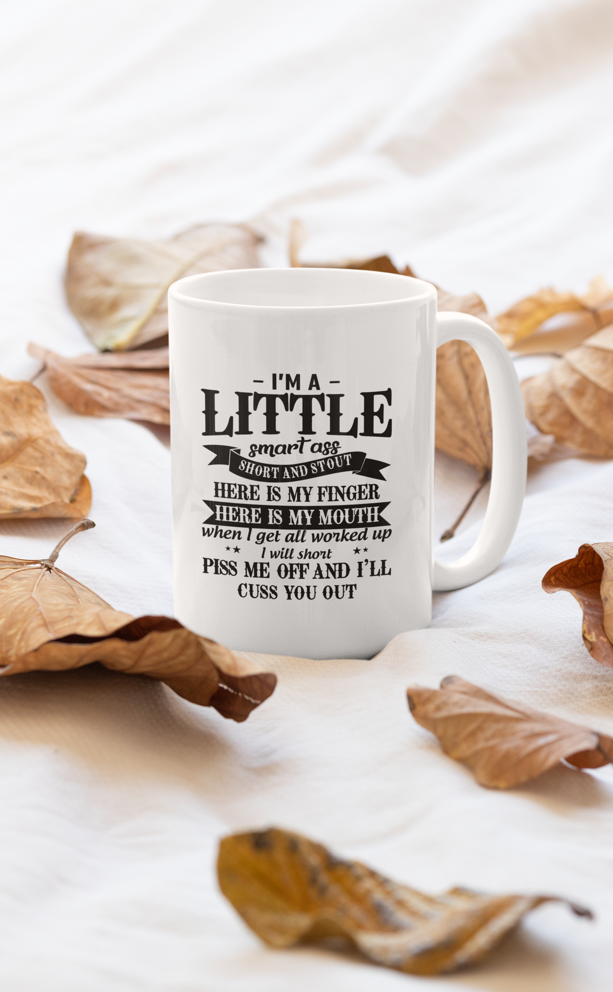 Tasse „I'm A Little Smart Ass“